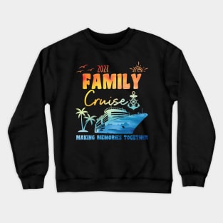 Family Cruise  2023 Crewneck Sweatshirt